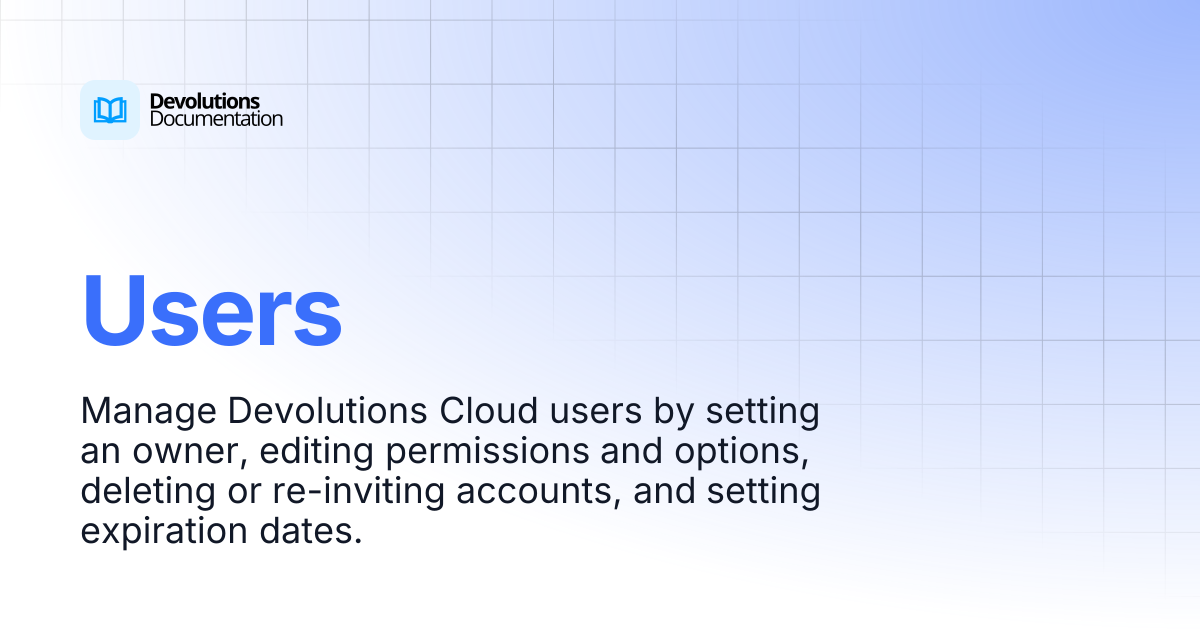 Users | Devolutions Cloud | Product guides & reference