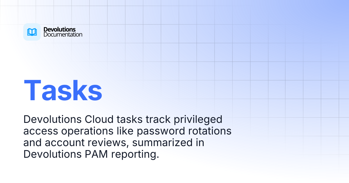 Tasks | Devolutions Cloud | Devolutions Documentation