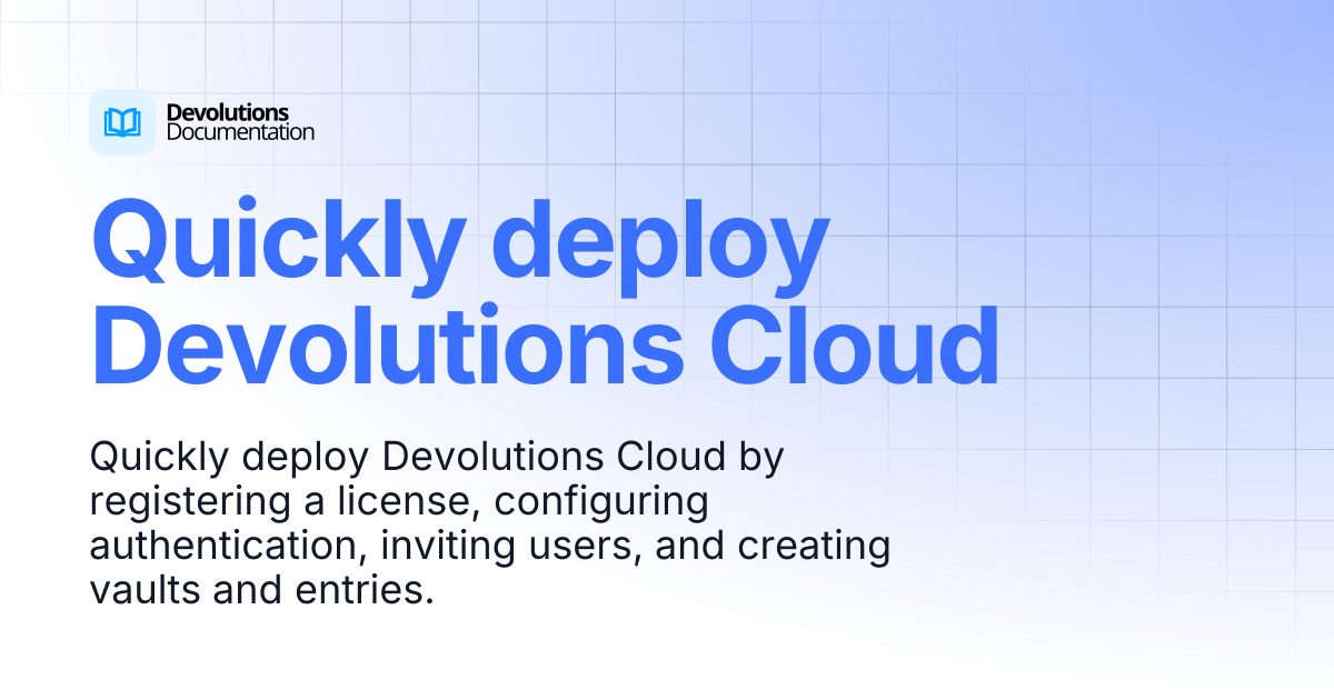 Quickly deploy Devolutions Cloud | Devolutions Cloud | Devolutions ...