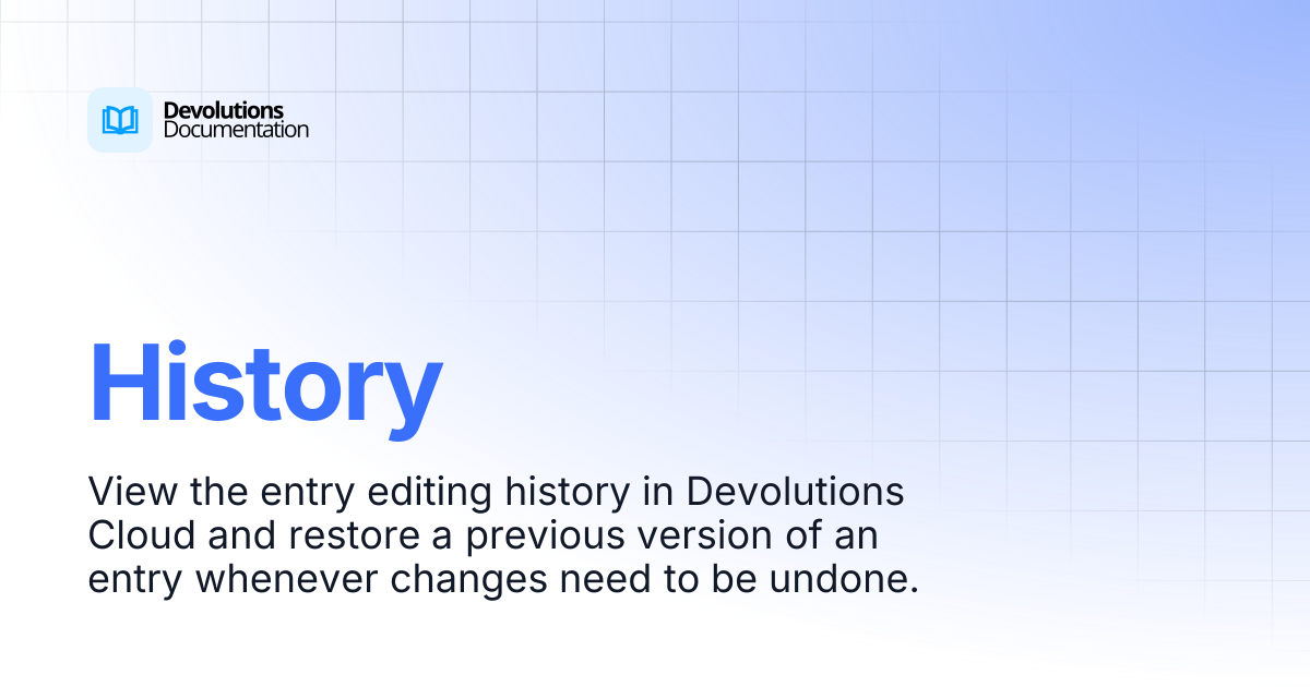 History | Devolutions Cloud | Devolutions Documentation