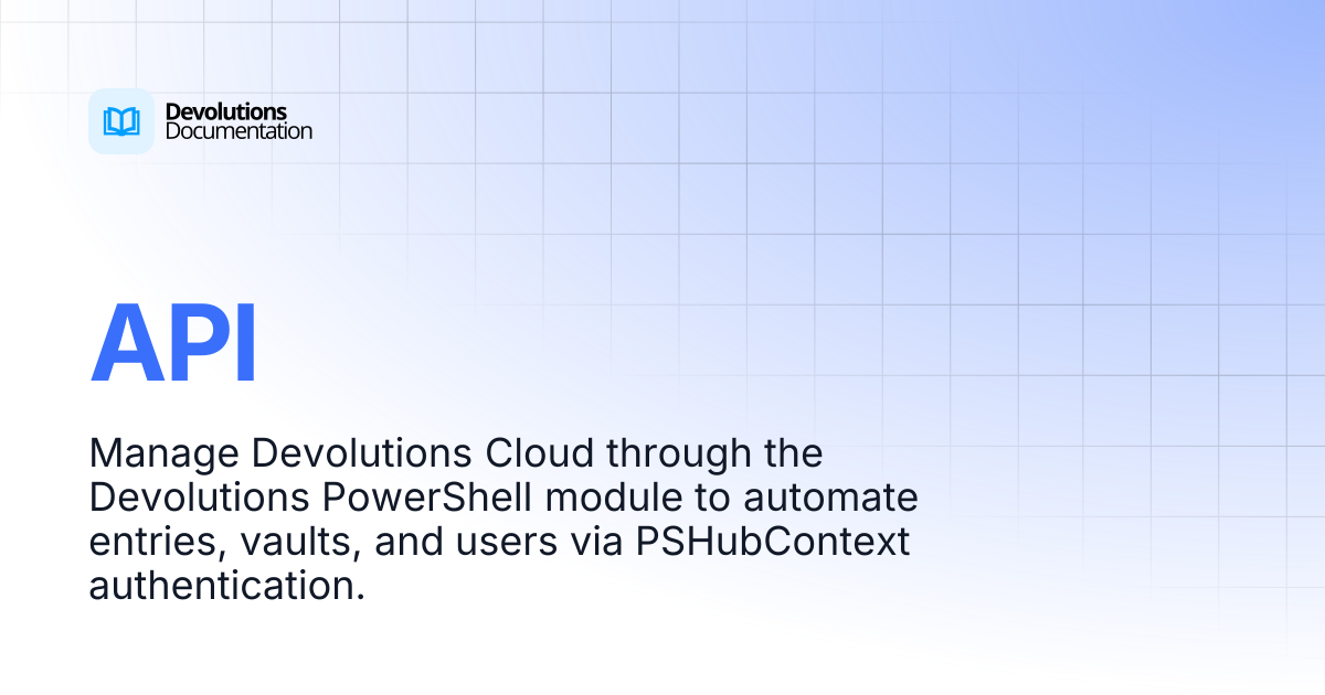 API | Devolutions Cloud | Devolutions Documentation
