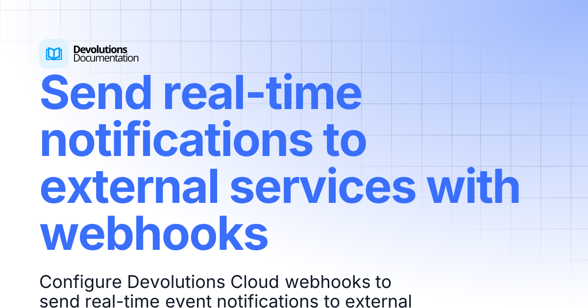 Send real-time notifications to external services with webhooks ...