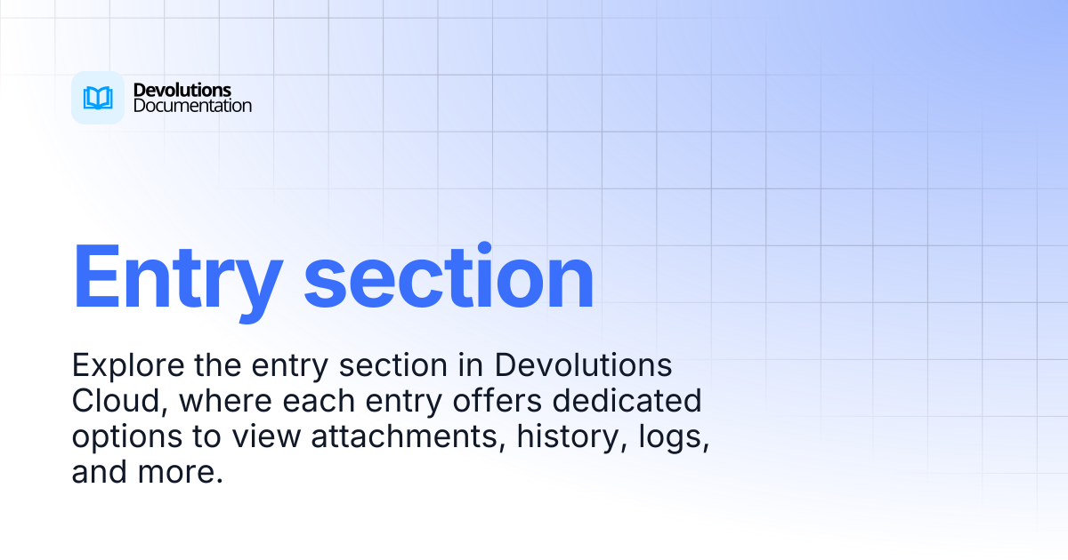 Entry section | Devolutions Cloud | Devolutions Documentation