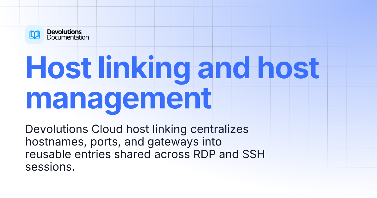Host linking and host management | Devolutions Cloud | Devolutions ...