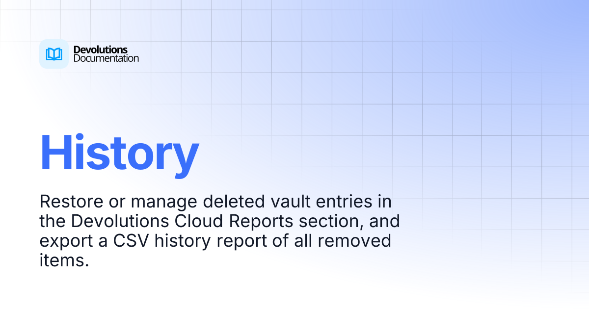History | Devolutions Cloud | Devolutions Documentation