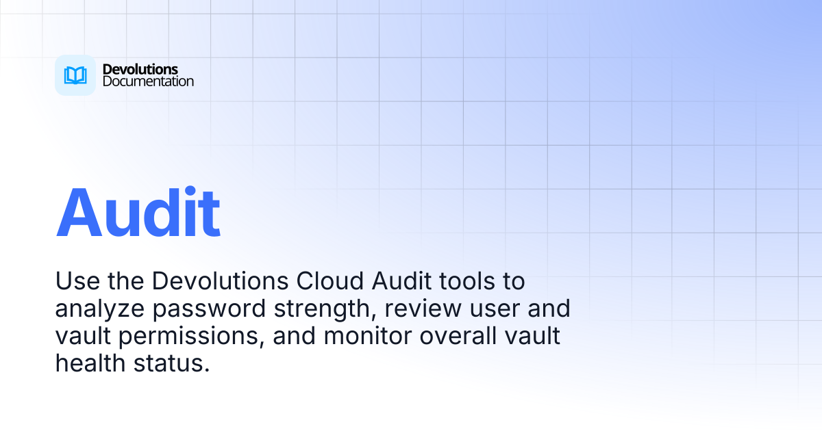 Audit | Devolutions Cloud | Devolutions Documentation
