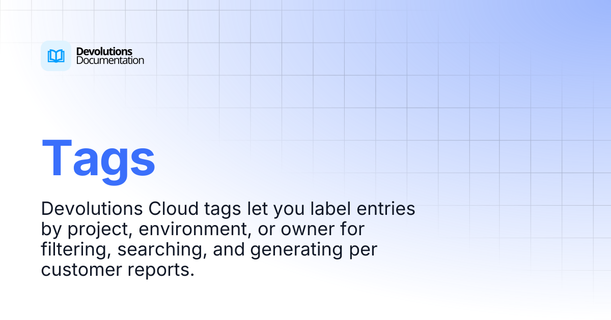 Tags | Devolutions Cloud | Devolutions Documentation