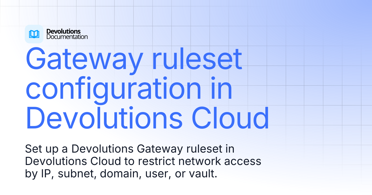 Gateway ruleset configuration in Devolutions Cloud | Devolutions ...