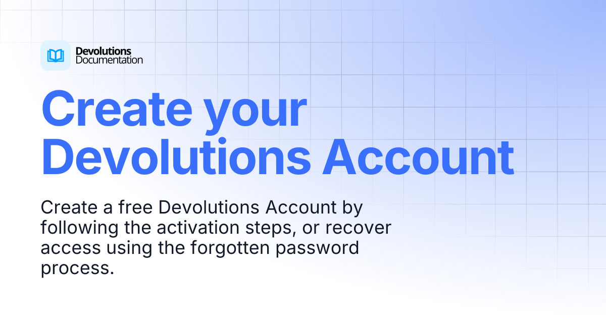 Create your Devolutions Account | Devolutions Portal | Product guides ...