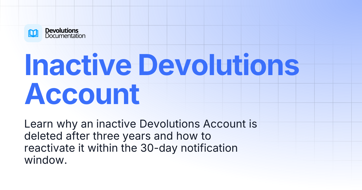 Inactive Devolutions Account | Devolutions Portal | Devolutions ...