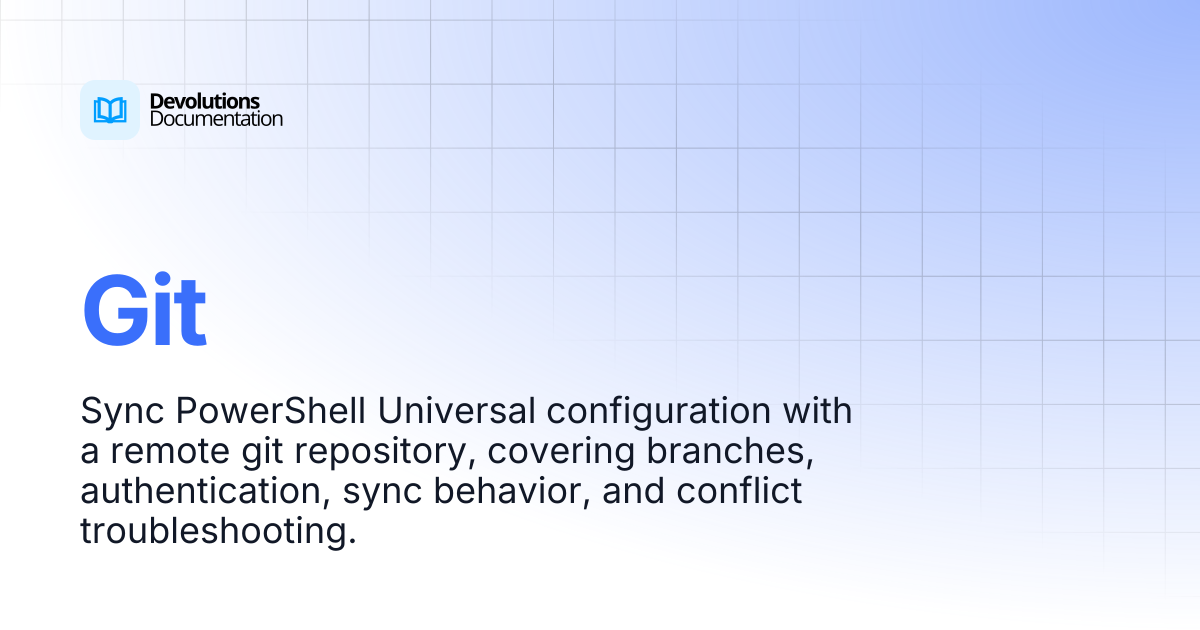 Git | Devolutions PowerShell Universal | Devolutions Documentation