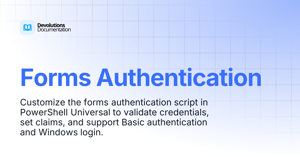 Forms Authentication | Devolutions PowerShell Universal | Devolutions ...
