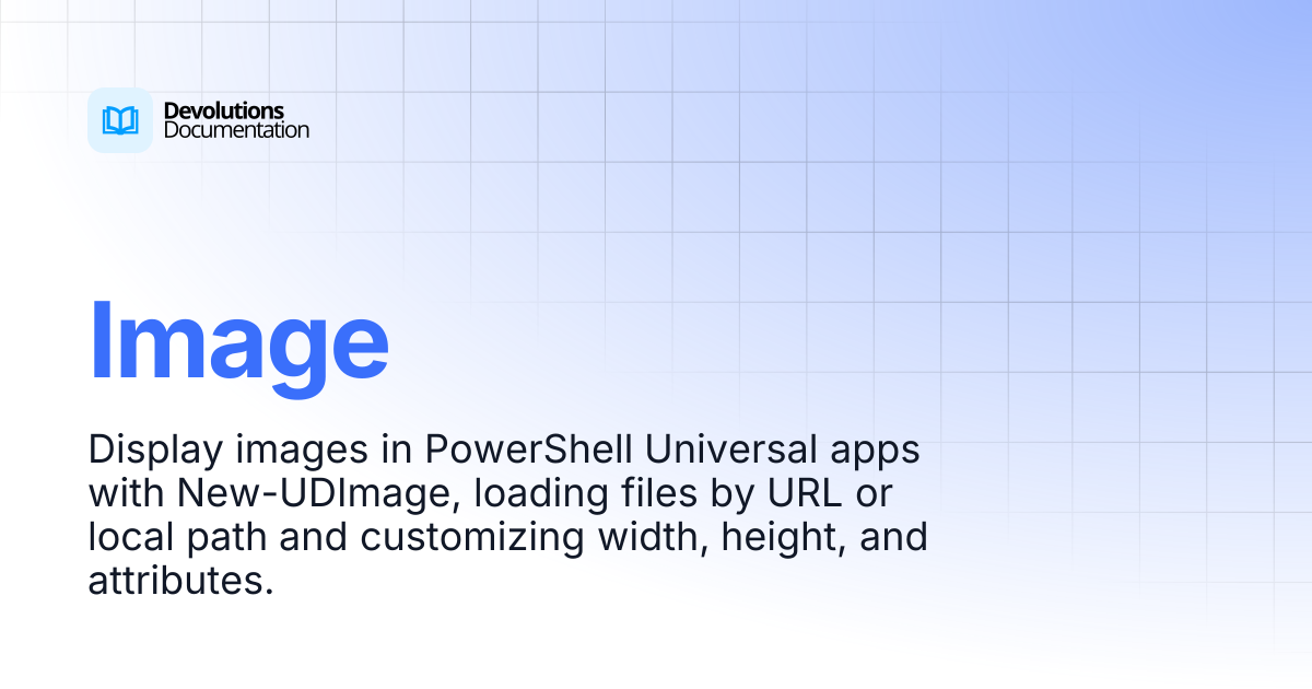 Image | Devolutions PowerShell Universal | Devolutions Documentation