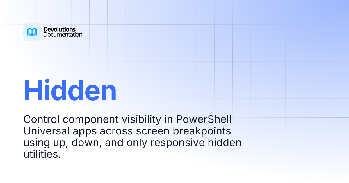 Hidden | Devolutions PowerShell Universal | Devolutions Documentation