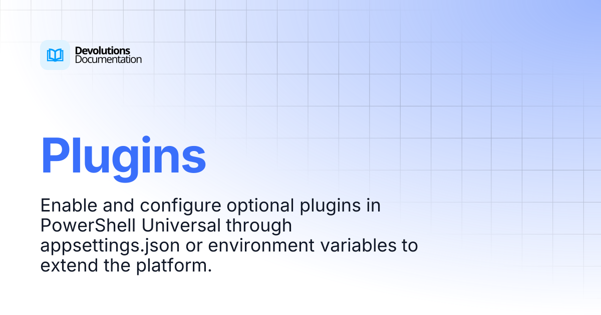 Plugins | Devolutions PowerShell Universal | Devolutions Documentation