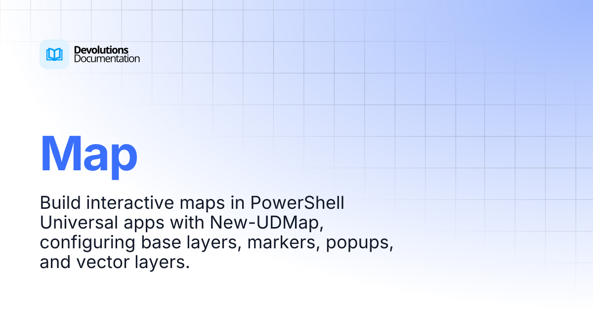 Map | Devolutions PowerShell Universal | Devolutions Documentation