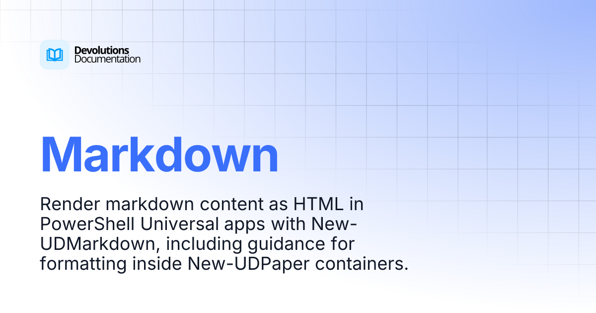 Markdown | Devolutions PowerShell Universal | Devolutions Documentation