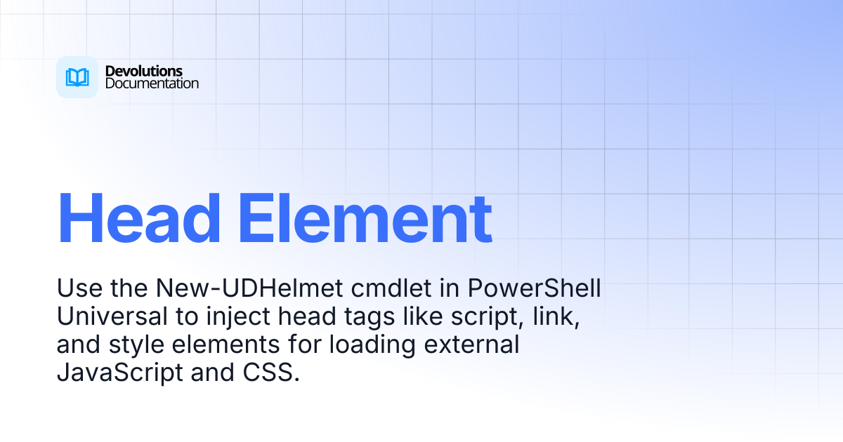 Head Element | Devolutions PowerShell Universal | Devolutions Documentation