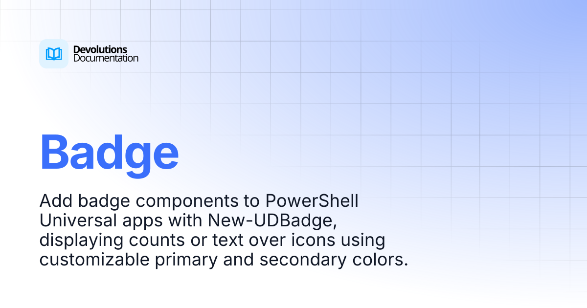 Badge | Devolutions PowerShell Universal | Devolutions Documentation