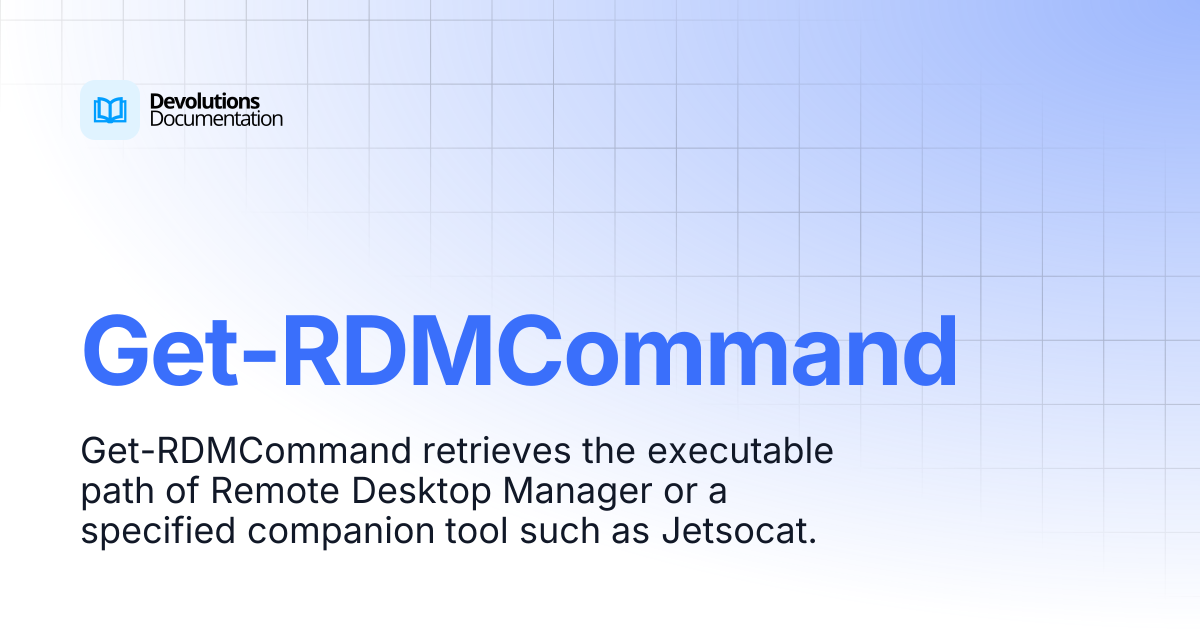 Get-RDMCommand | Devolutions PowerShell | Devolutions Documentation