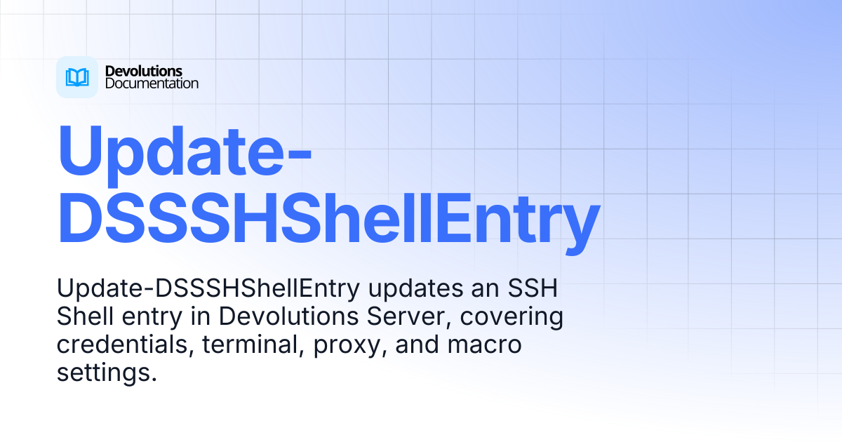 Update-DSSSHShellEntry | Devolutions PowerShell | Devolutions Documentation