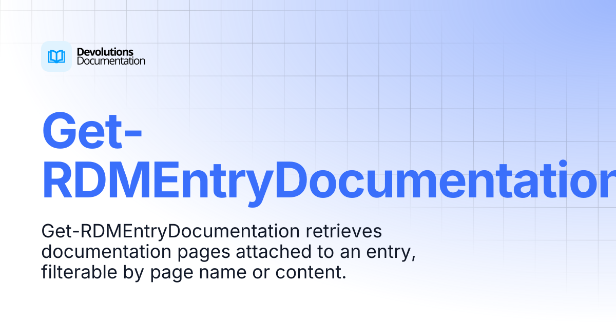 Get-RDMEntryDocumentation | Devolutions PowerShell | Devolutions ...