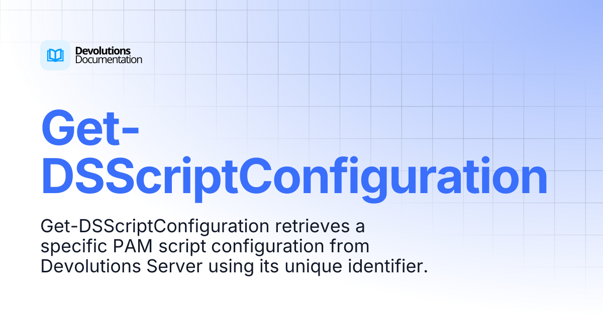 Get-DSScriptConfiguration | Devolutions PowerShell | Devolutions ...