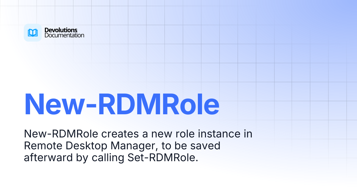 New-RDMRole | Devolutions PowerShell | Devolutions Documentation