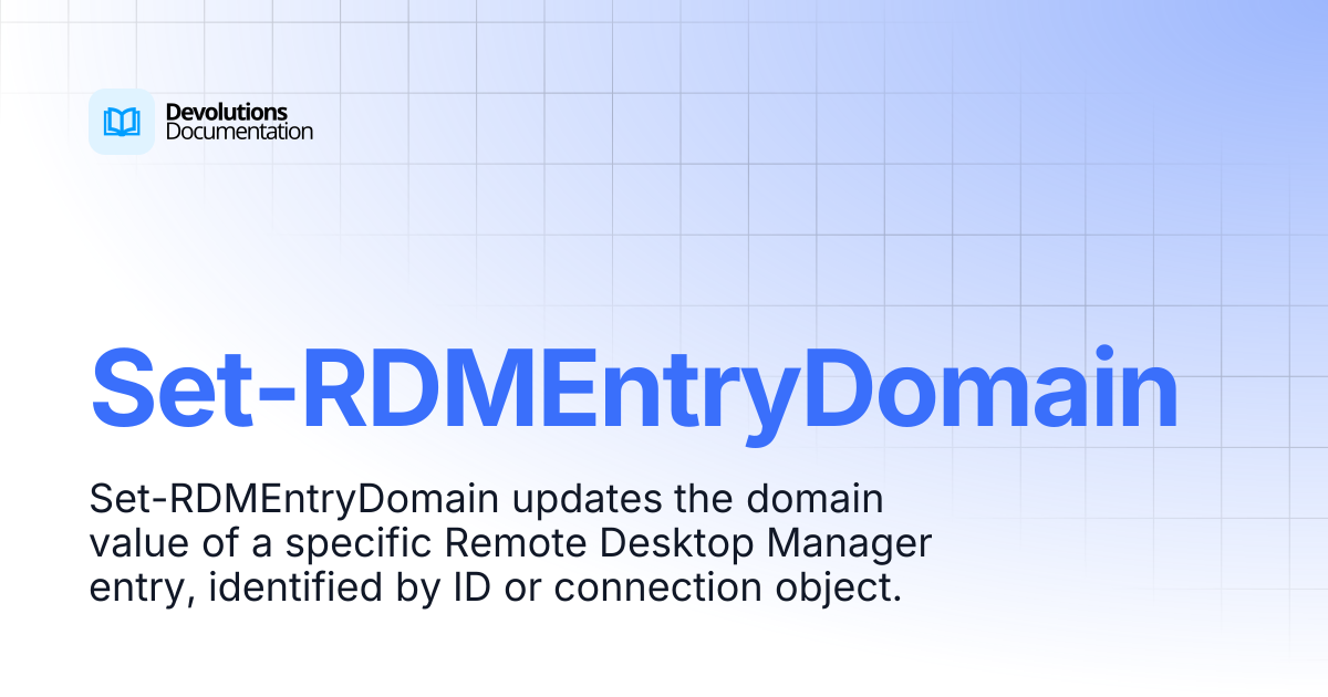 Set-RDMEntryDomain | Devolutions PowerShell | Devolutions Documentation