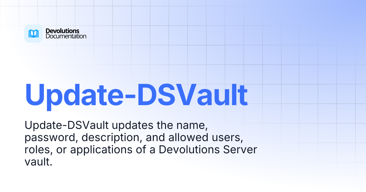 Update-DSVault | Devolutions PowerShell | Devolutions Documentation