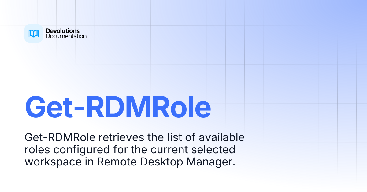 Get-RDMRole | Devolutions PowerShell | Devolutions Documentation