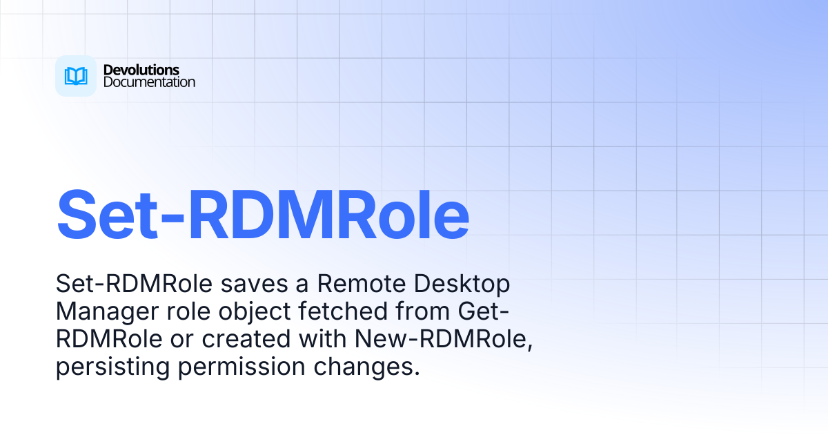 Set-RDMRole | Devolutions PowerShell | Devolutions Documentation