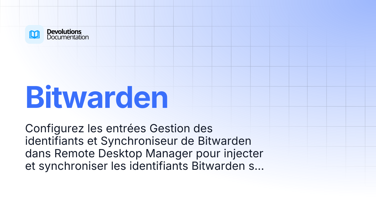Bitwarden | Devolutions RDM | Devolutions Documentation