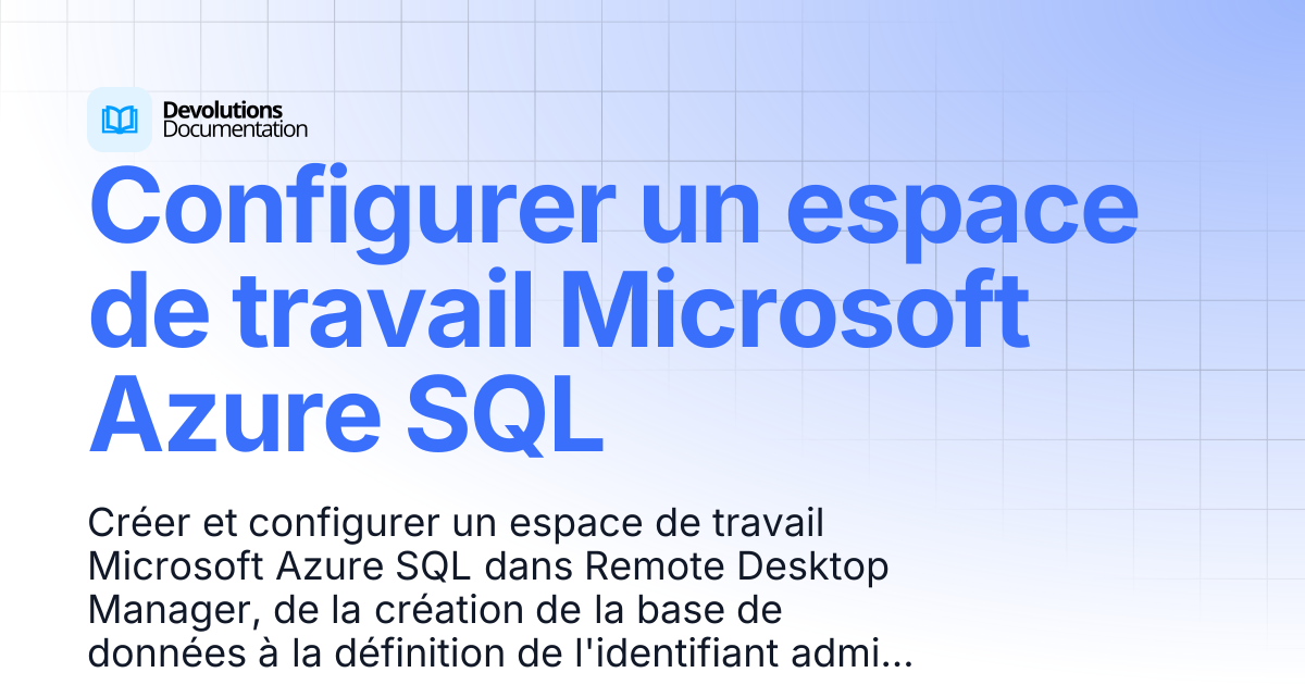 Configurer un espace de travail Microsoft Azure SQL | Devolutions RDM ...