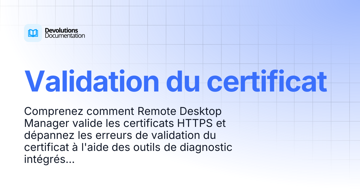Validation des certificats | Devolutions RDM | Devolutions Documentation