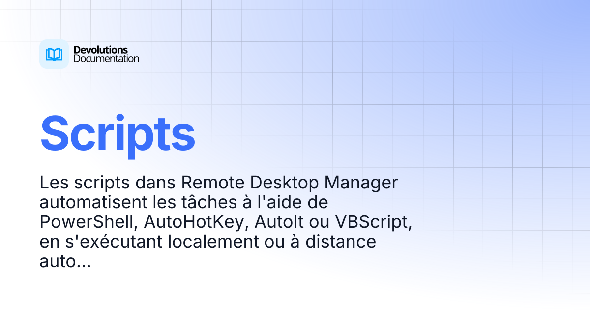 Scripts | Devolutions RDM | Devolutions Documentation