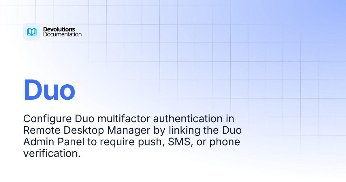 Duo | Devolutions RDM | Devolutions Documentation