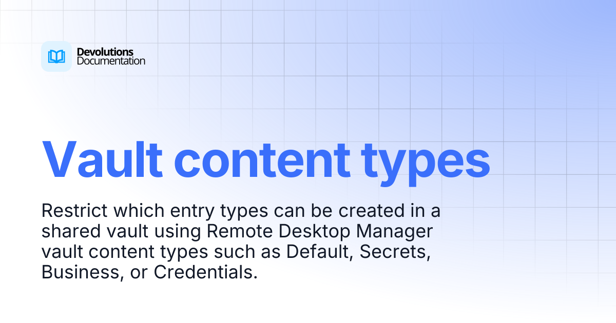 Vault content types | Devolutions RDM | Devolutions Documentation