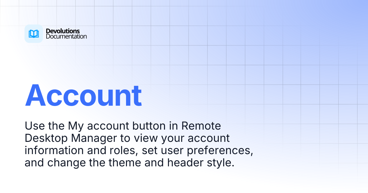 Account | Devolutions RDM | Devolutions Documentation