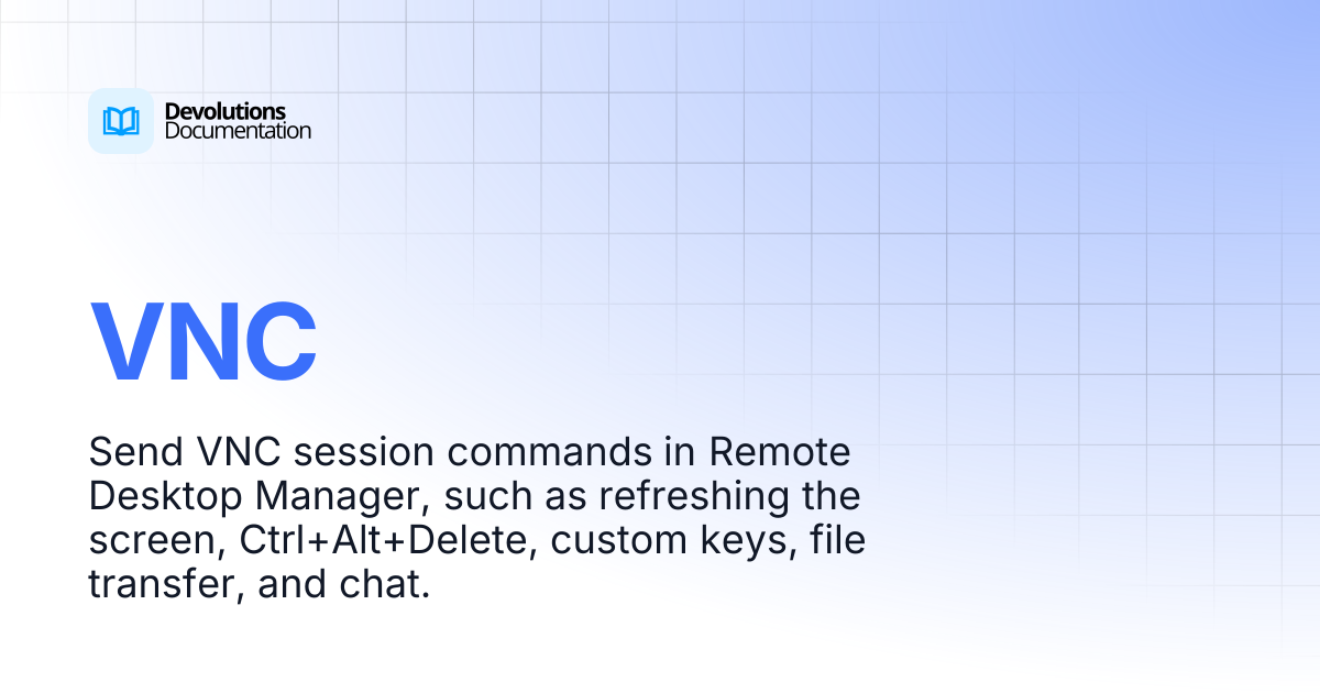 VNC | Devolutions RDM | Devolutions Documentation