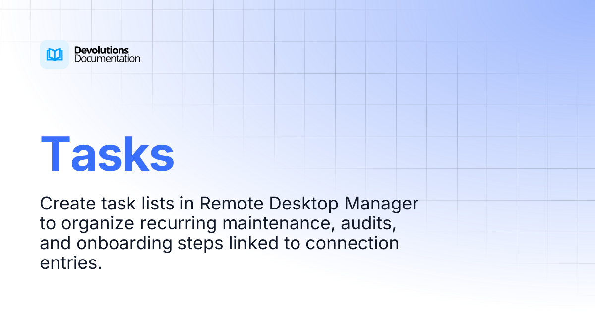 Tasks | Devolutions RDM | Devolutions Documentation
