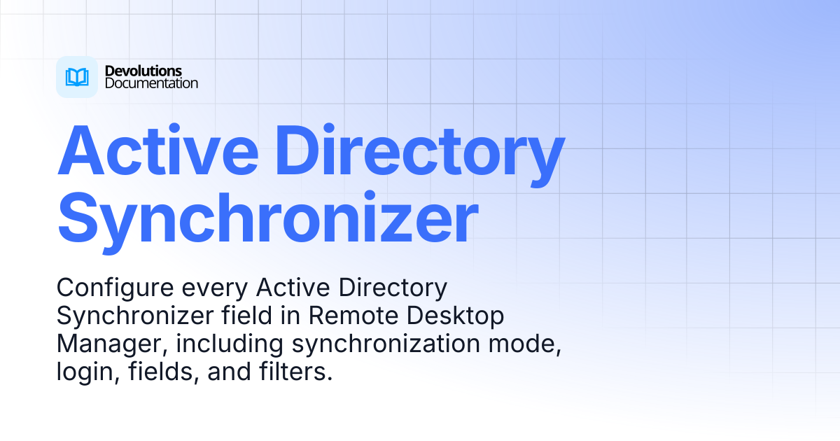 Active Directory Synchronizer | Devolutions RDM | Product guides ...