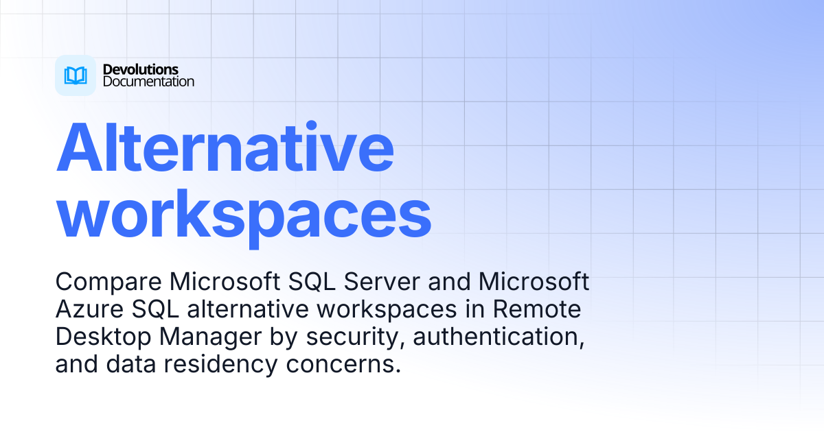 Alternative workspaces | Devolutions RDM | Devolutions Documentation