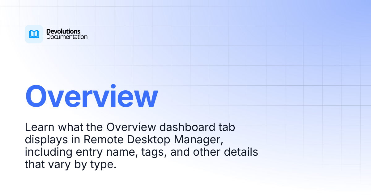 Overview | Devolutions RDM | Devolutions Documentation