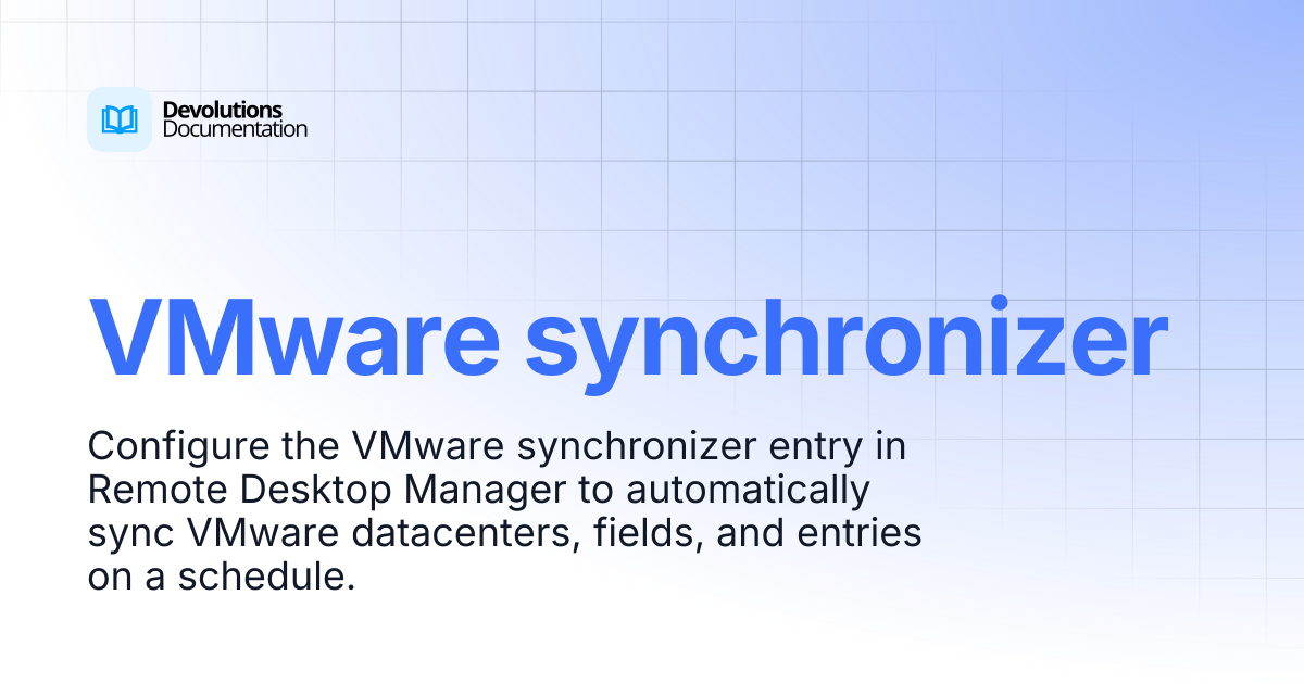 VMware synchronizer | Devolutions RDM | Devolutions Documentation