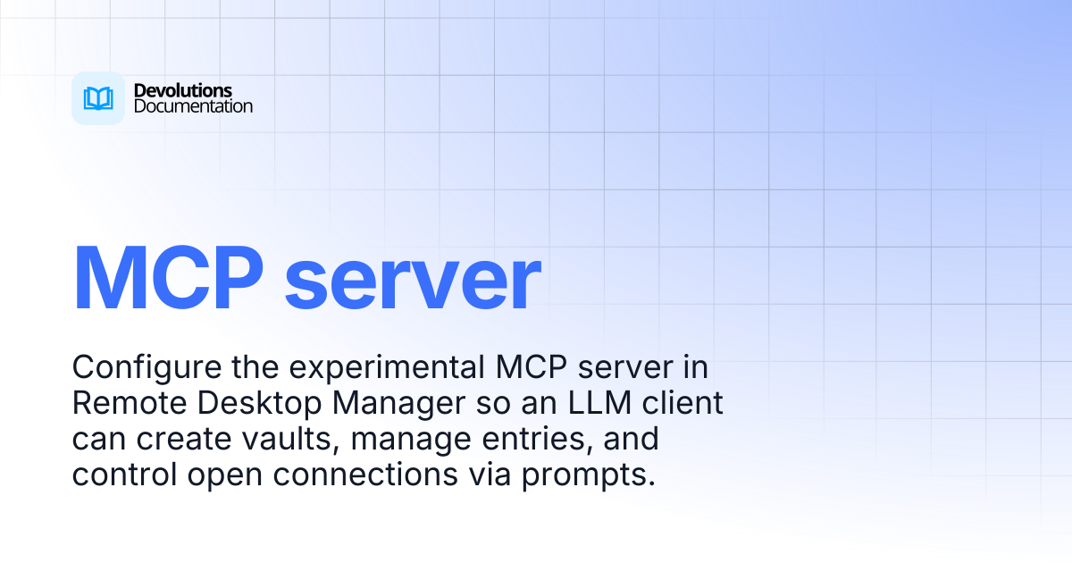 MCP server | Devolutions RDM | Devolutions Documentation