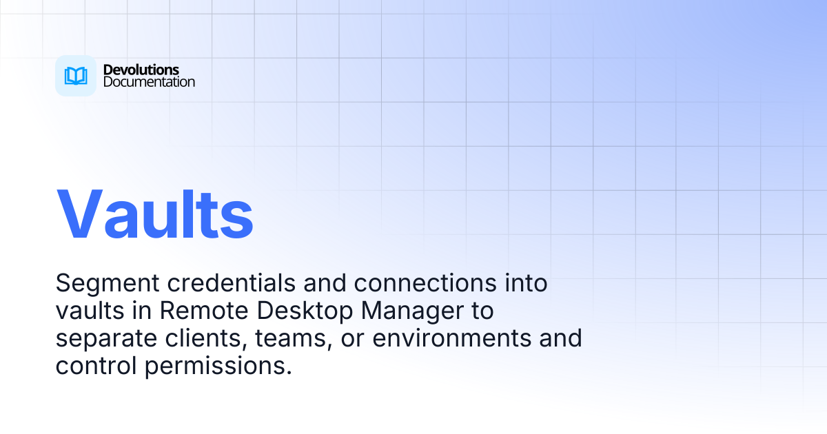 Vaults | Devolutions RDM | Product guides & reference