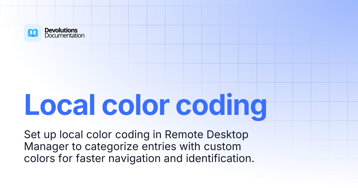 Local color coding | Devolutions RDM | Devolutions Documentation