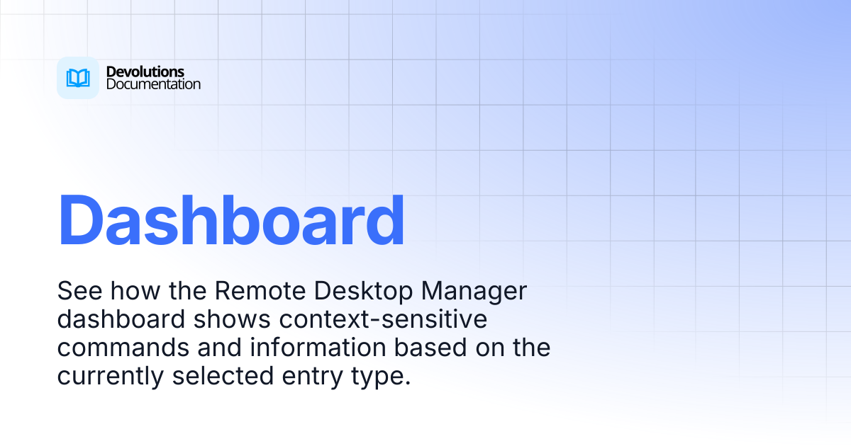 Dashboard | Devolutions RDM | Devolutions Documentation