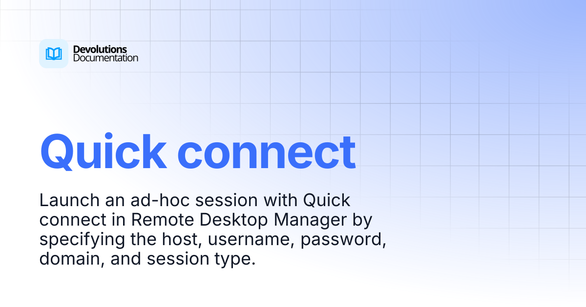 Quick connect | Devolutions RDM | Product guides & reference